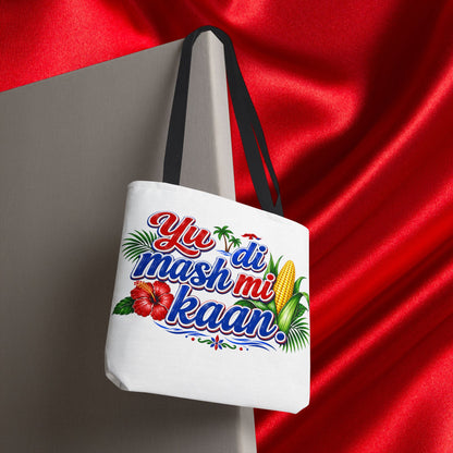 Yu Di Mash Mi Kaan Tote Bag