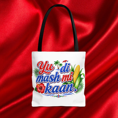 Yu Di Mash Mi Kaan Tote Bag